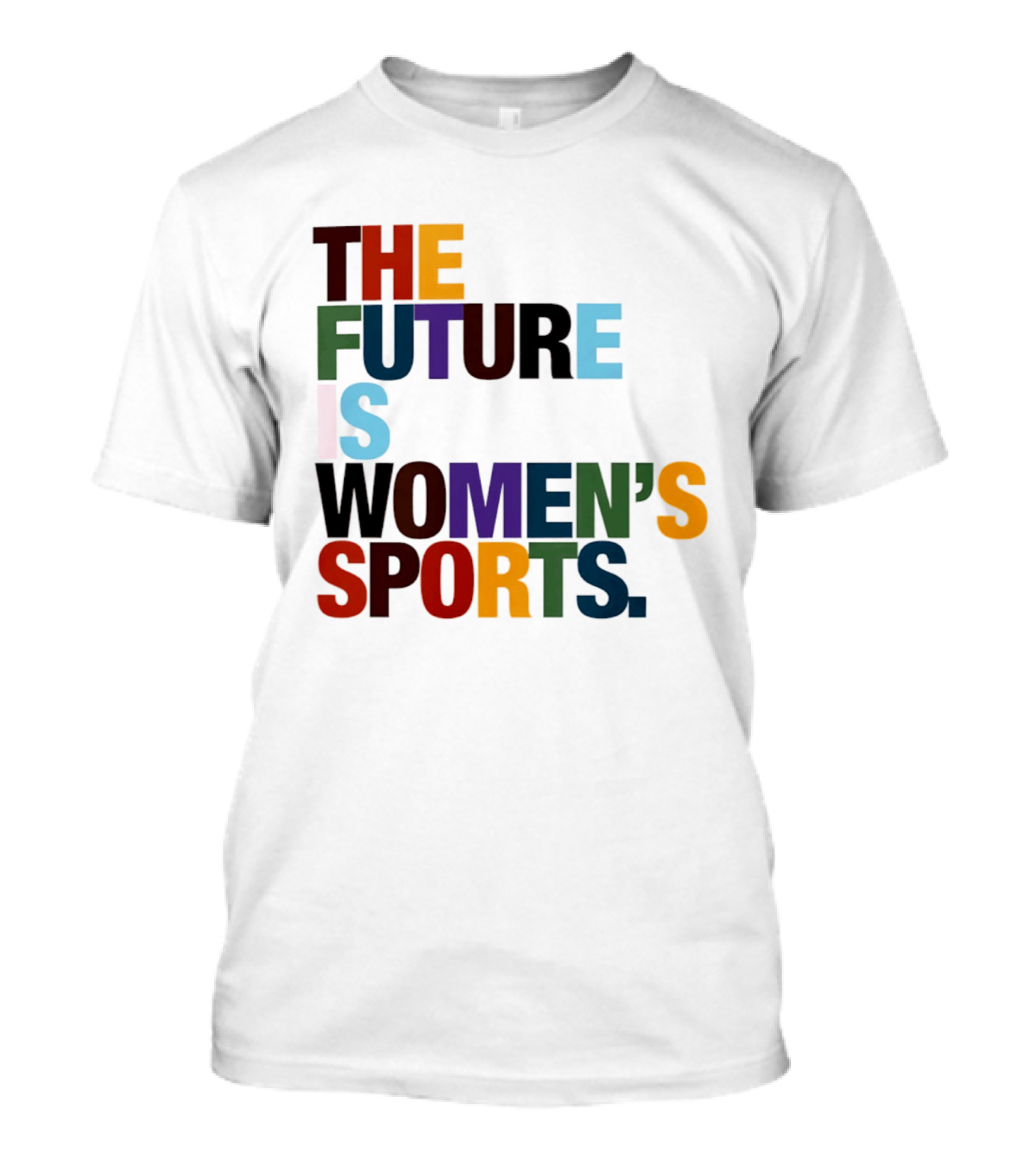 The Future Is Women's Sports T-Shirt