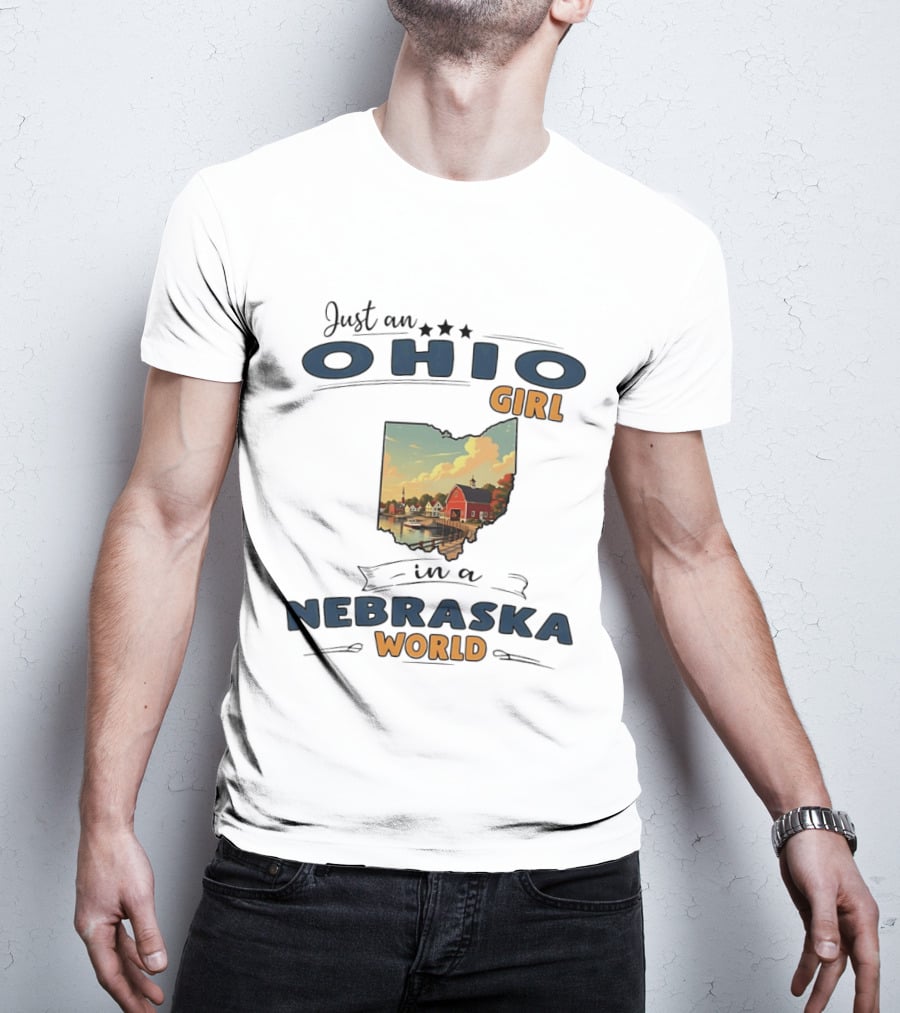 Just An Ohio Girl In A Nebraska World Lakeside Village Scene T-Shirt