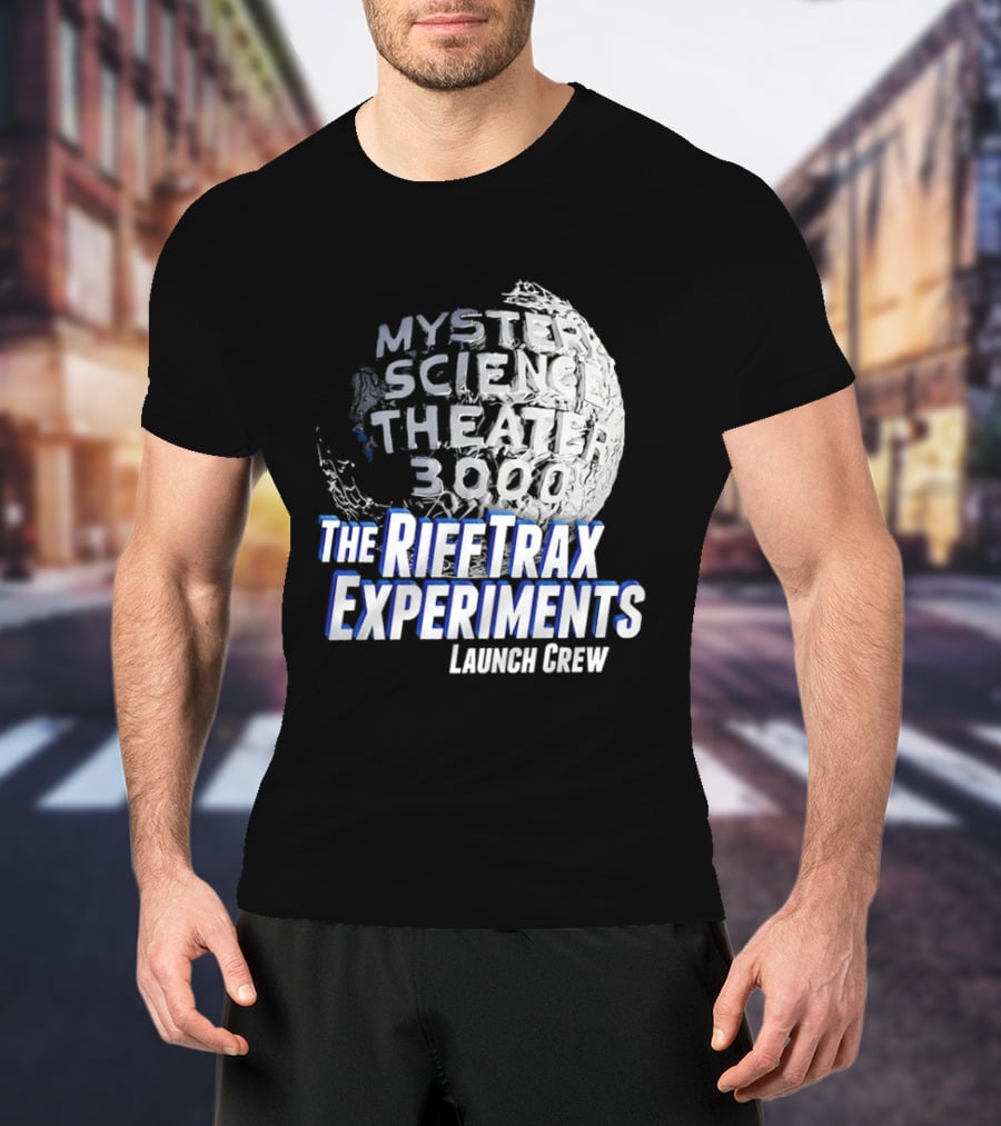 Mystery Science Theater 3000 The Rifftrax Experiments Launch Crew T-Shirt