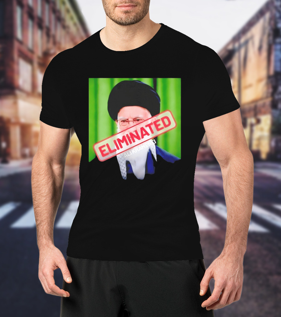 ELIMINATED Ali Khamenei T-Shirt