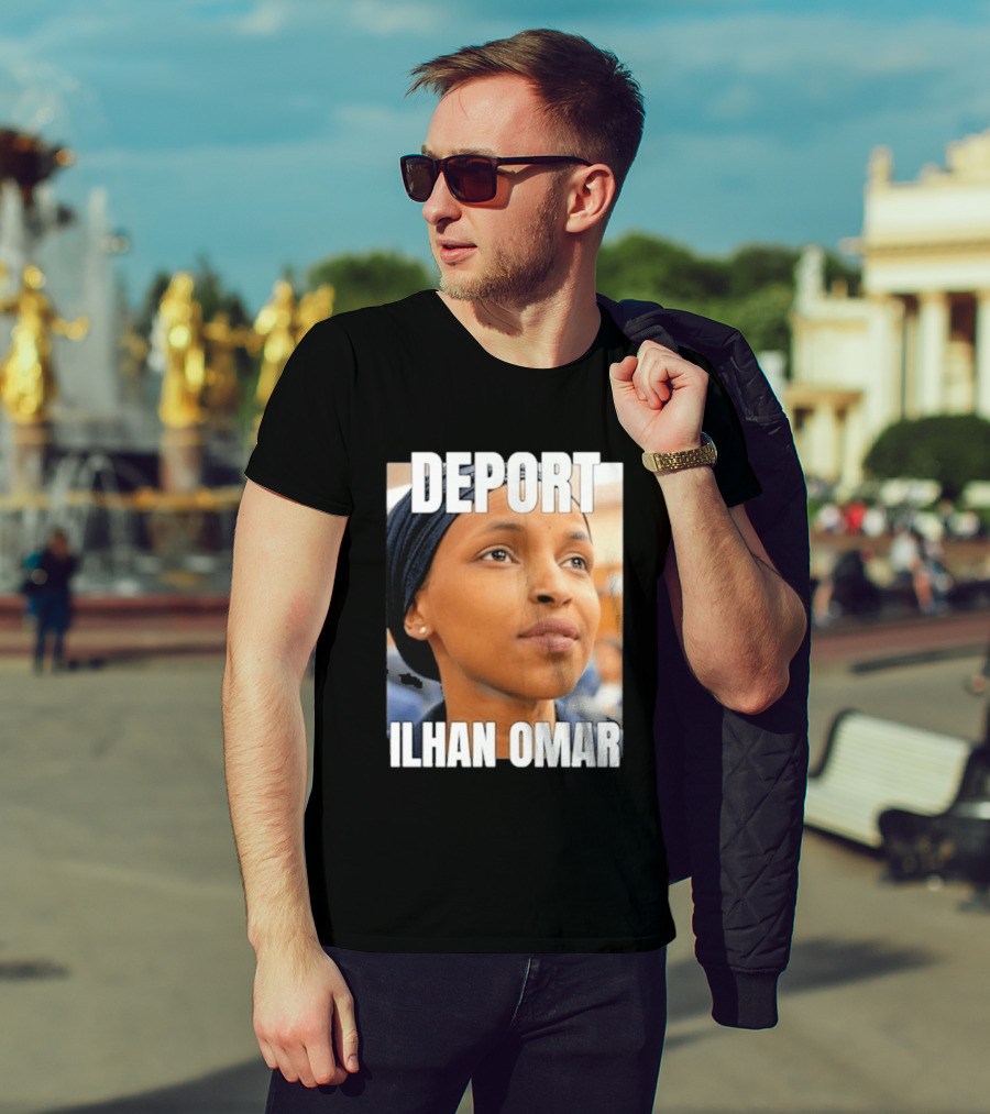 Deport Ilhan Omar T-Shirt