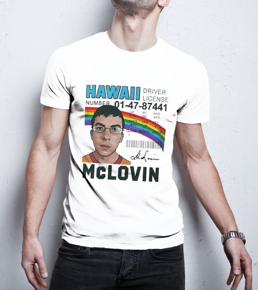 Hawaii Driver License McLovin Superbad Number 01 47 87441 Rainbow T-Shirt