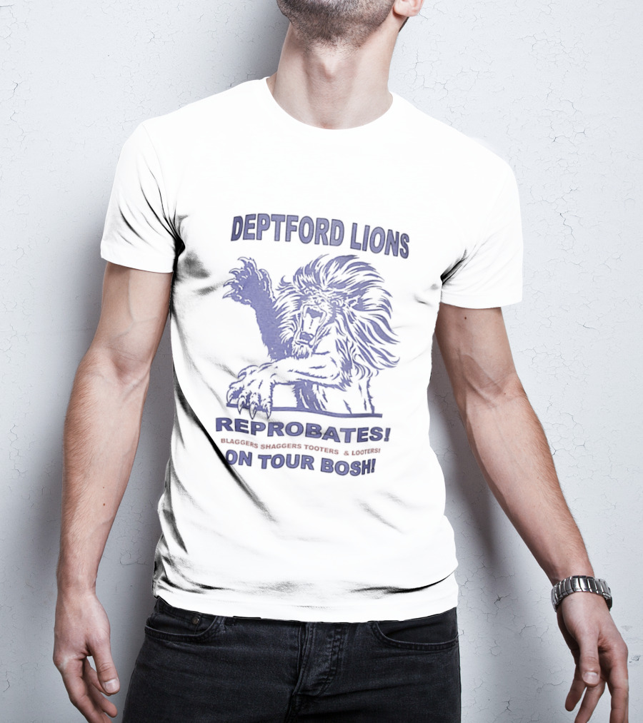 Deptford Lions Reprobates Blaggers Shaggers Tooters Looters On Tour Bosh T-Shirt