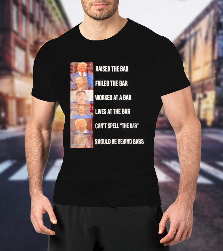 Raised The Bar Failed The Bar Worked At A Bar Ordered The Bar Can't See The Bar Shot Over Below Par T-Shirt