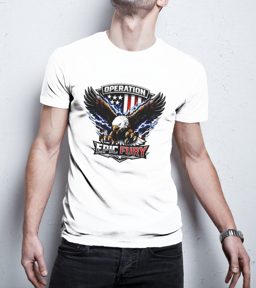 Operation Epic Fury Eagle American Flag Power T-Shirt