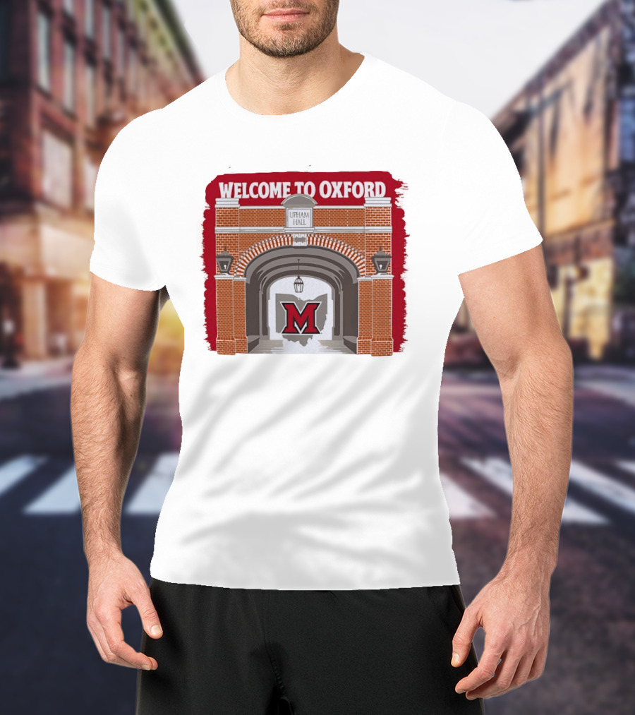 Miami RedHawks Upham Hall Welcome To Oxford T-Shirt