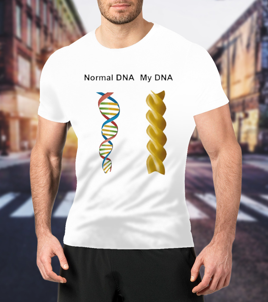 Normal DNA My DNA Fusilli Pasta Twist Humor T-Shirt