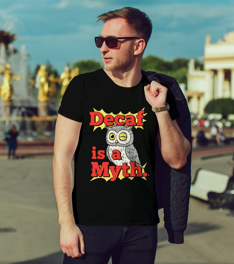 Decaf Is A Myth Owl Winking One Eye Yellow Stars T-Shirt