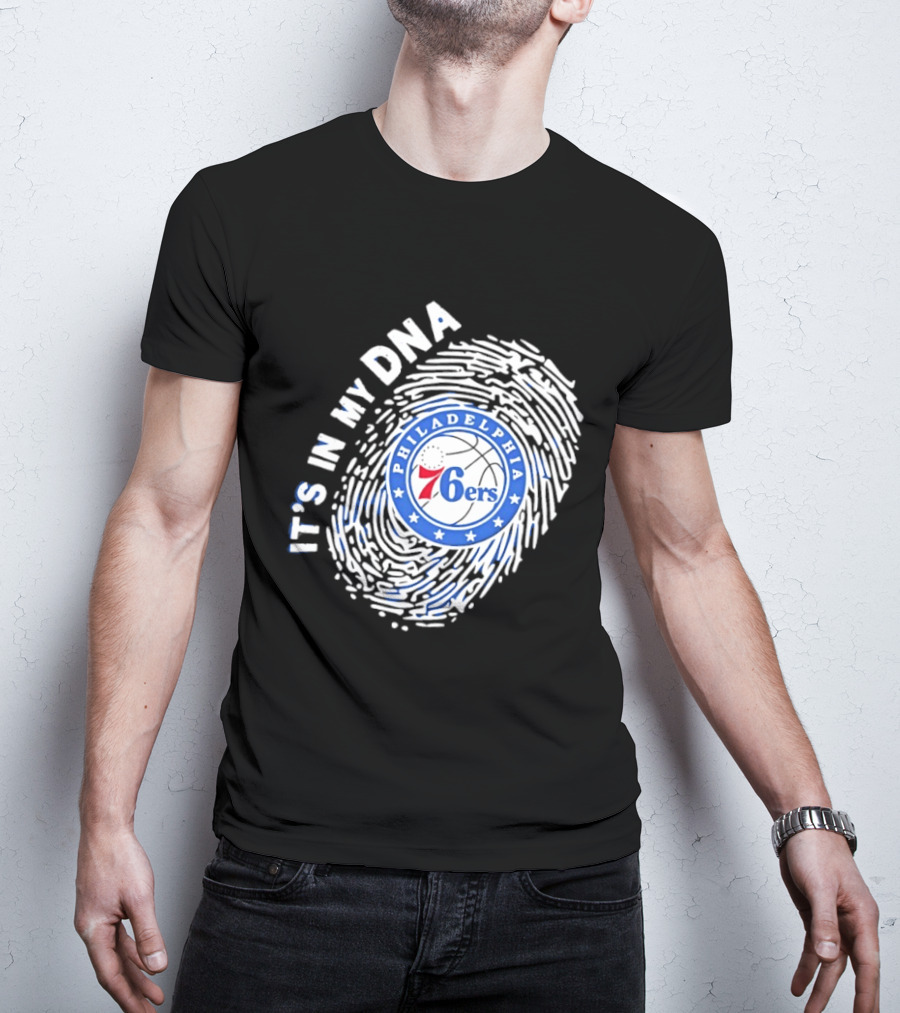 Philadelphia 76ers It's In My DNA Fingerprint Basketball Fans Gear T-Shirt
