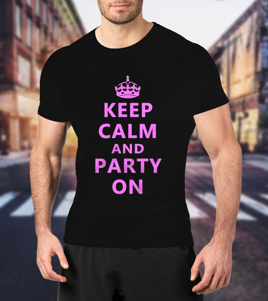 Keep Calm And Party On Pink Crown T-Shirt