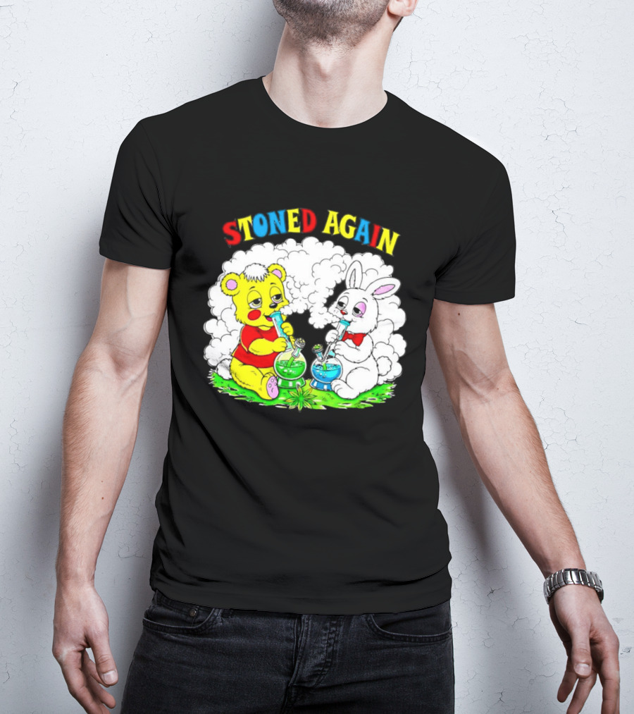 Bear And Bunny Stoned Again Smoking All Day Everyday T-Shirt
