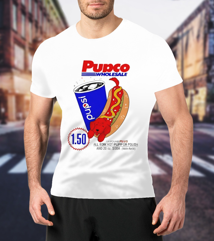 Pupco Wholesale Pupsi All Bork Hot Pupp And Polish Dog 20 Oz Soda Combo T-Shirt