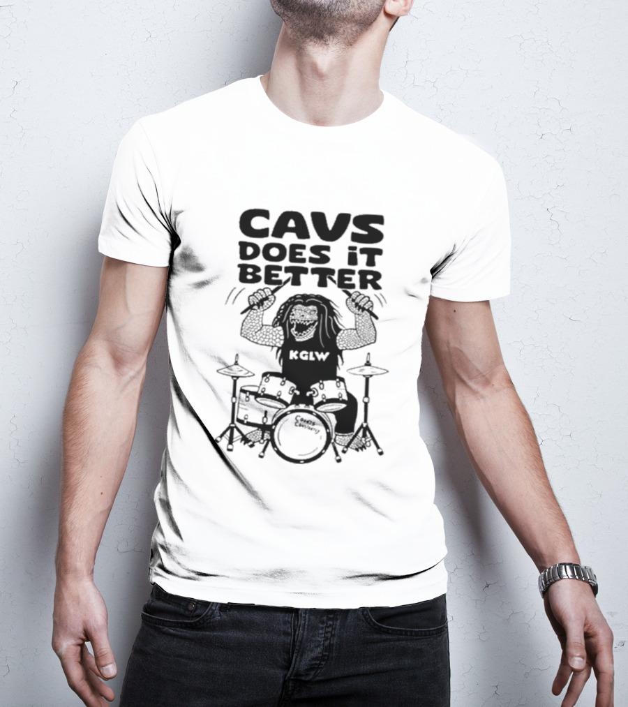 Cavs Does It Better KGLW Drummer Image T-Shirt
