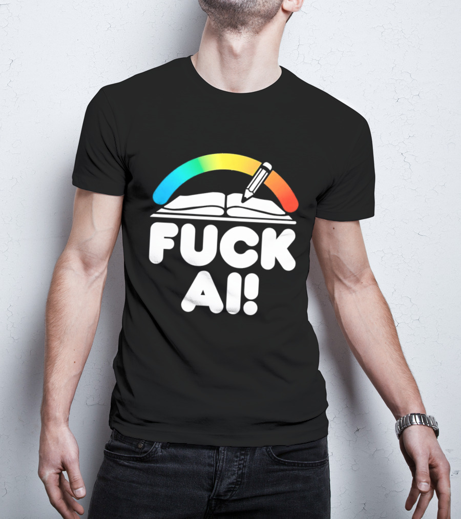 FUCK AI Open Book With Rainbow Pencil T-Shirt