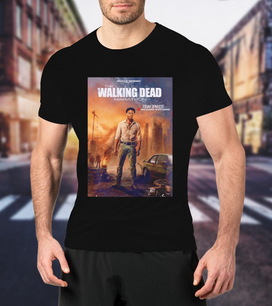 IShowSpeed The Walking Dead Marathon Today 2PM EST YouTube Twitch T-Shirt