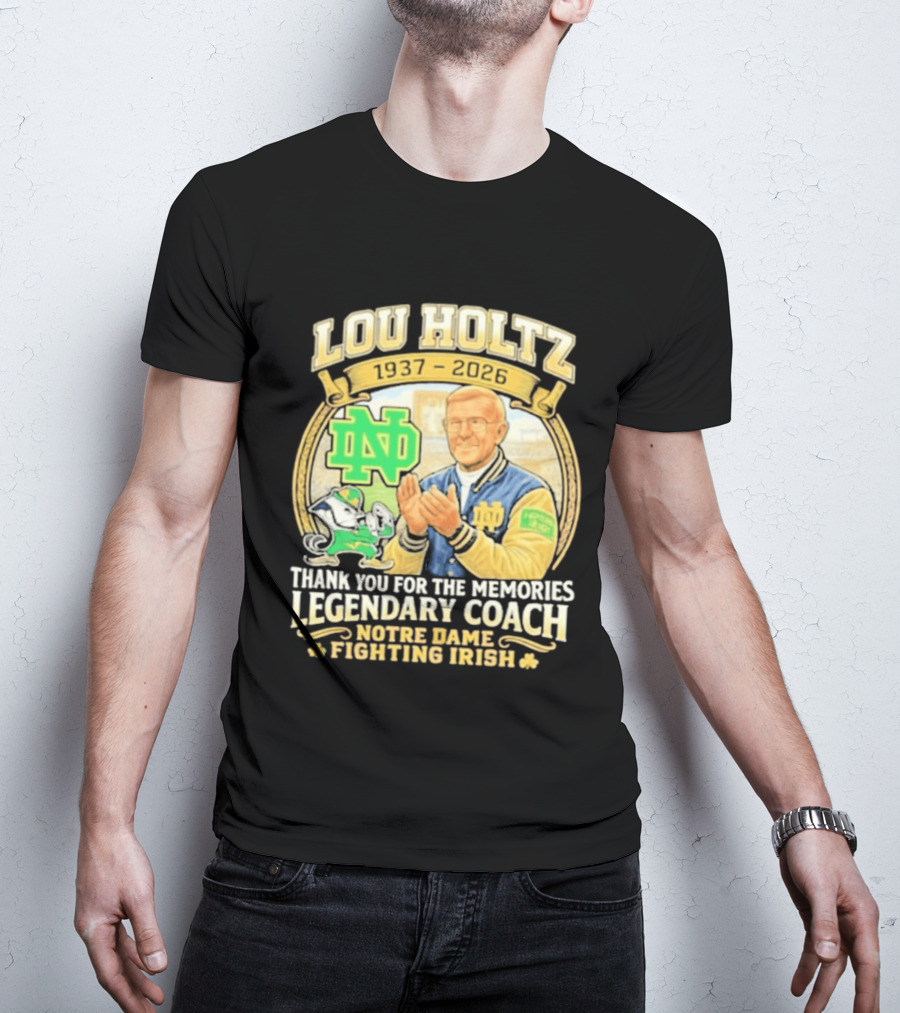Lou Holtz 1937 2026 Thank You For The Memories Legendary Coach Notre Dame Fighting Irish ND T-Shirt