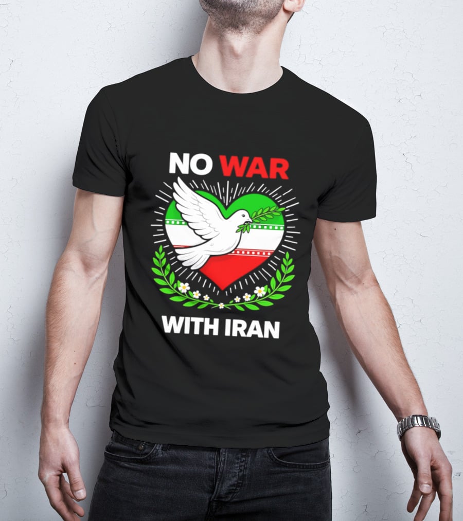 No War With Iran Dove Peace Heart Flag T-Shirt