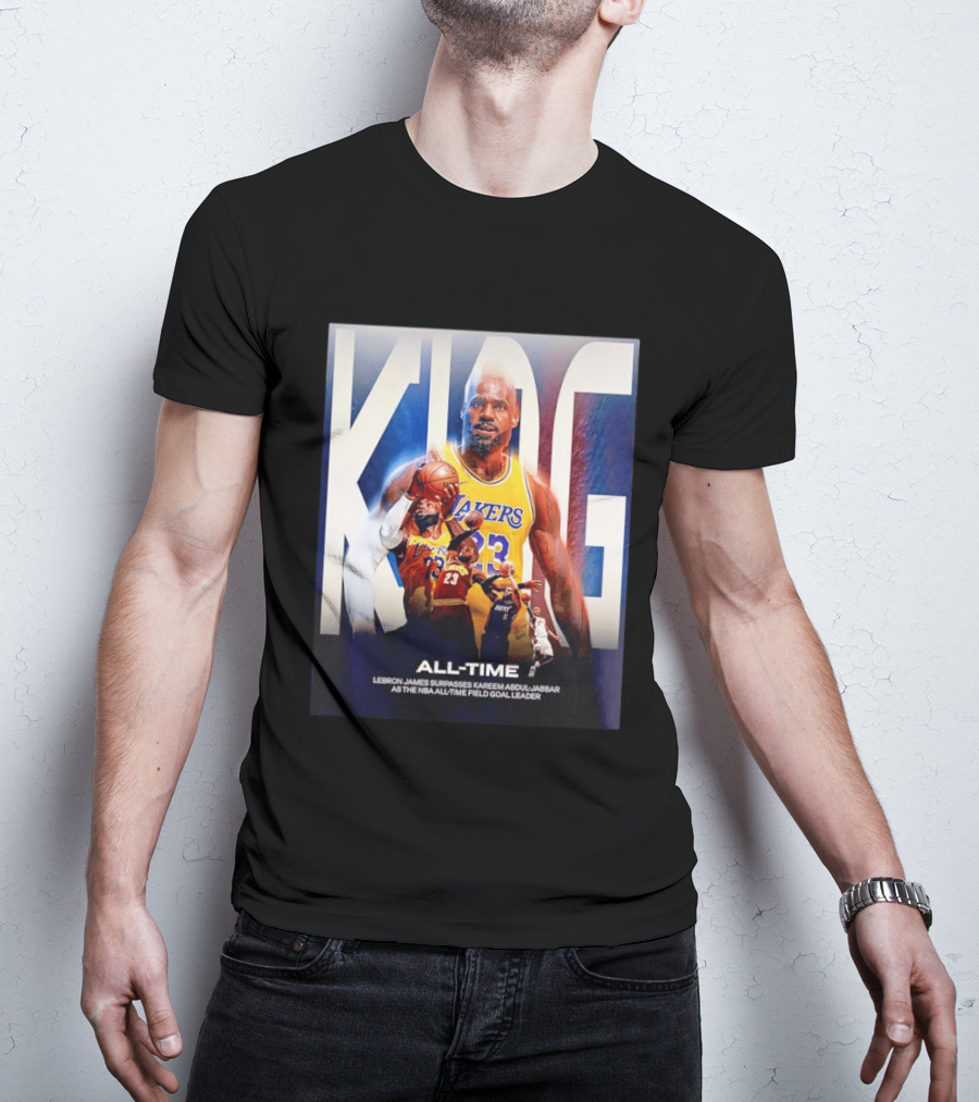 KING Lebron James Surpasses Kareem Abdul Jabbar As NBA All Time Field Goal Leader T-Shirt