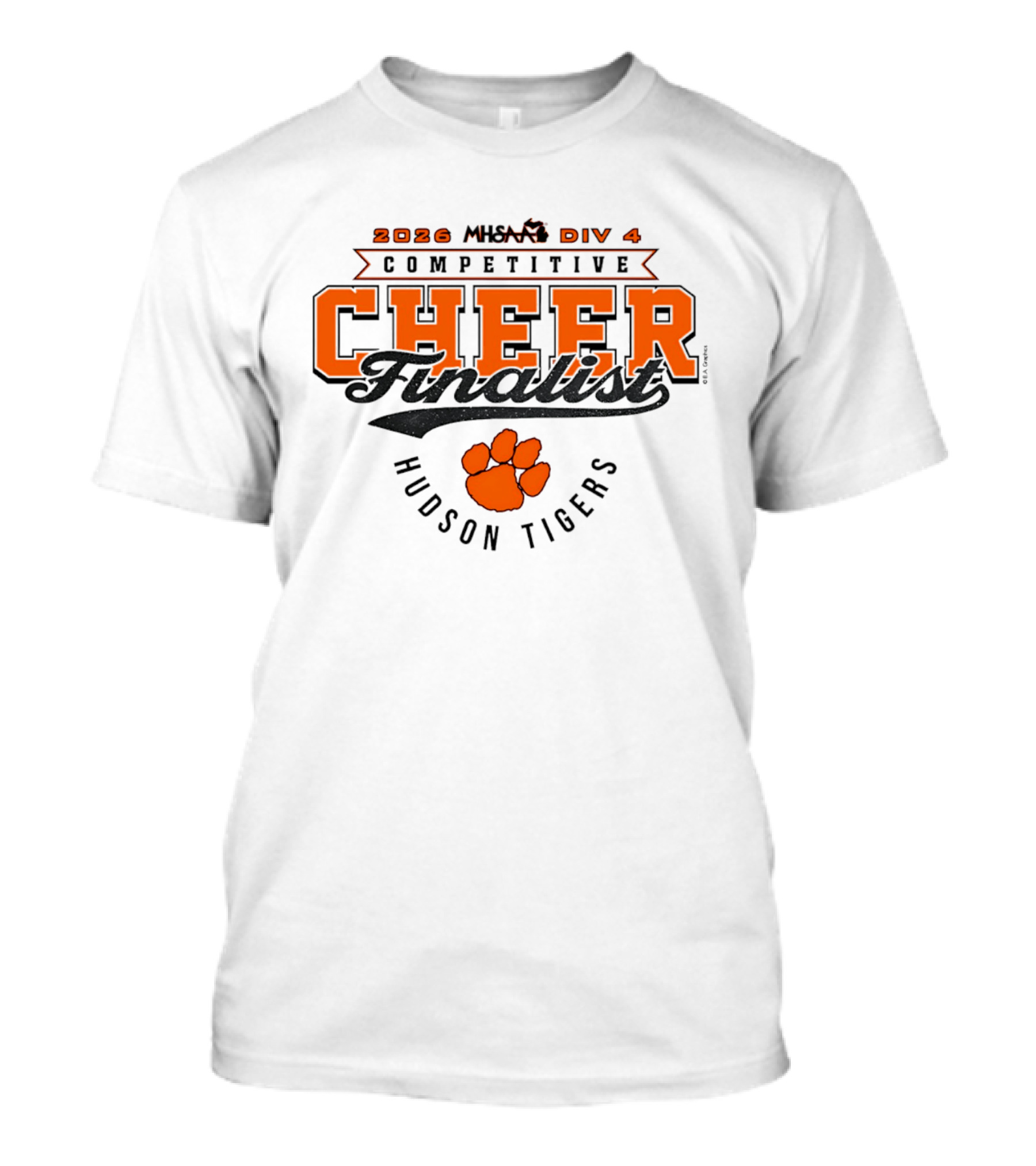2026 Competitive Cheer Div 4 Finalist Hudson Tigers MHSAA T-Shirt