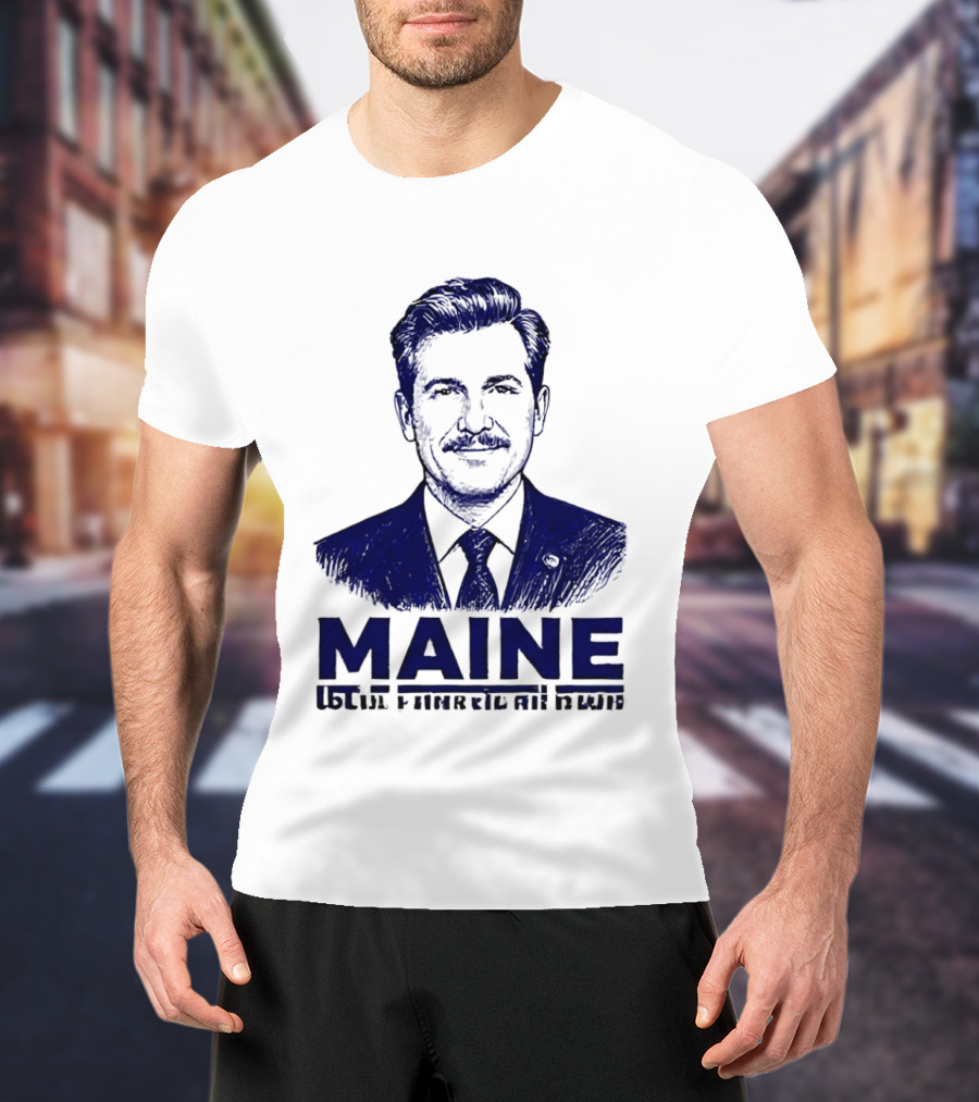 Maine Candidate 2026 T-Shirt