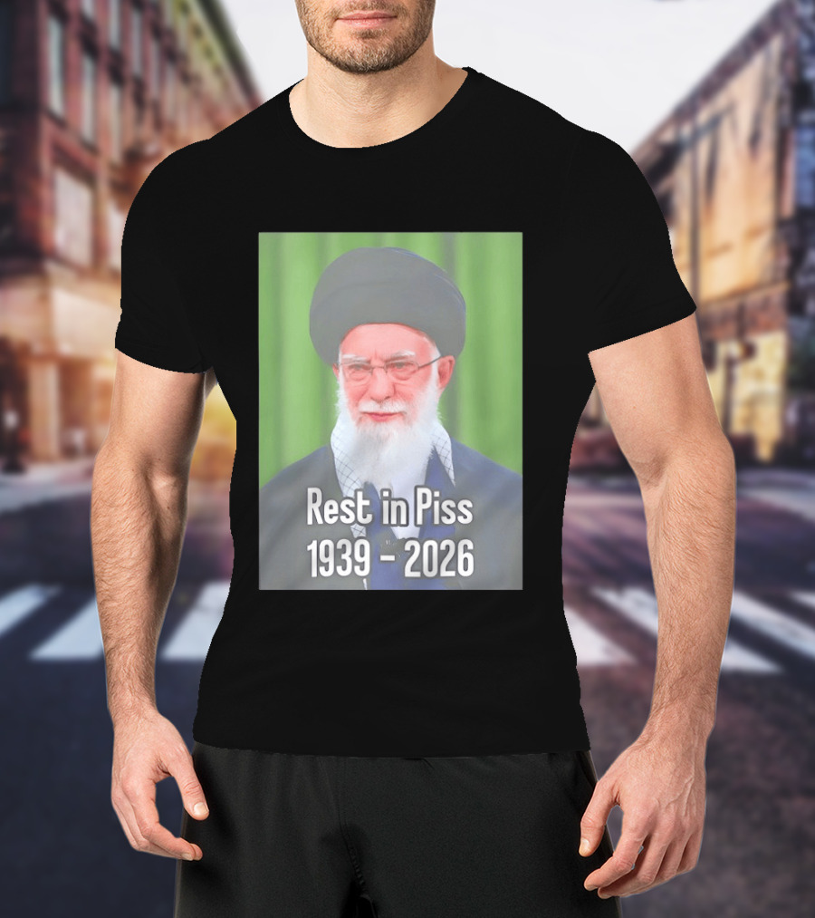 Khomeini Ali Rest In Piss RIP 1939 2026 T-Shirt