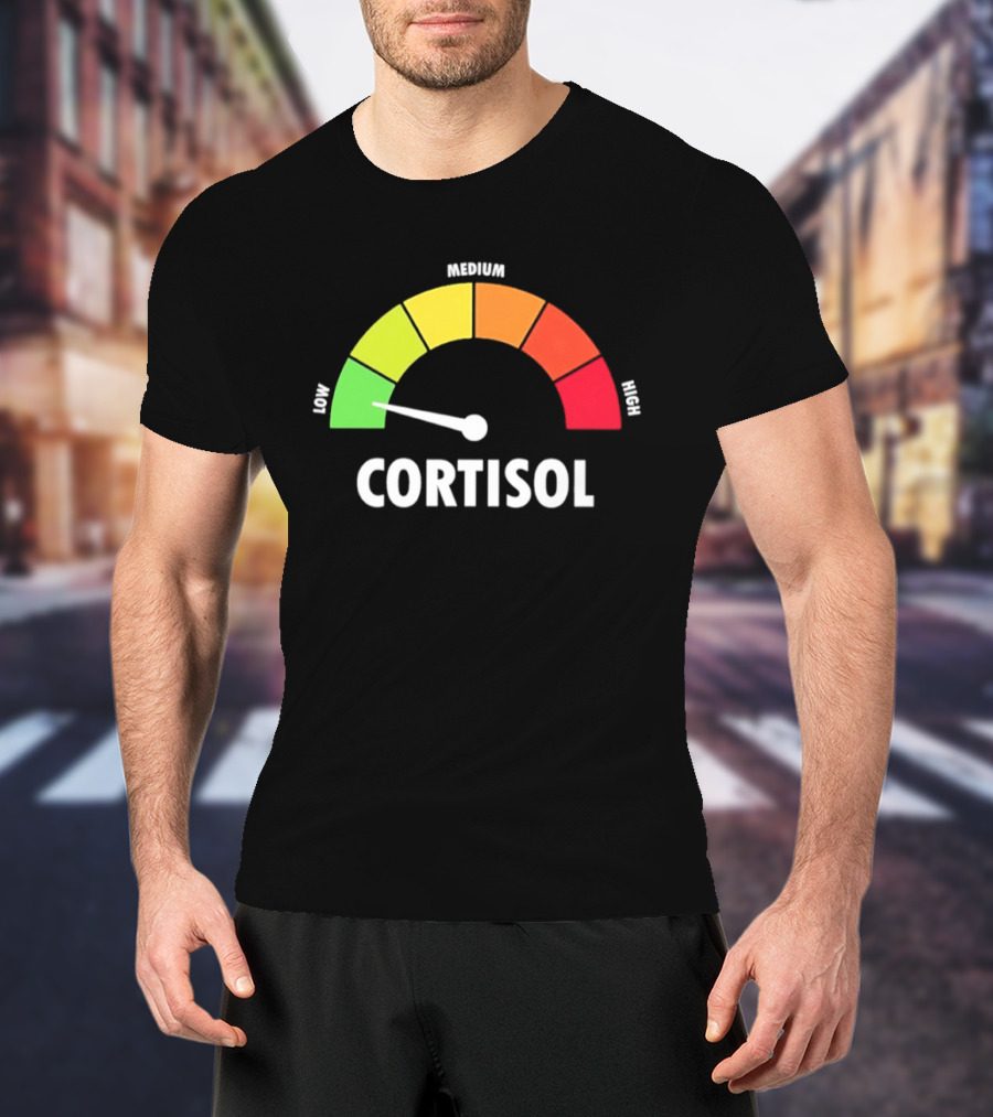 Low Medium High Cortisol Meter T-Shirt