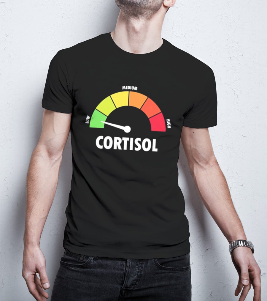 Low Medium High Cortisol Meter T-Shirt