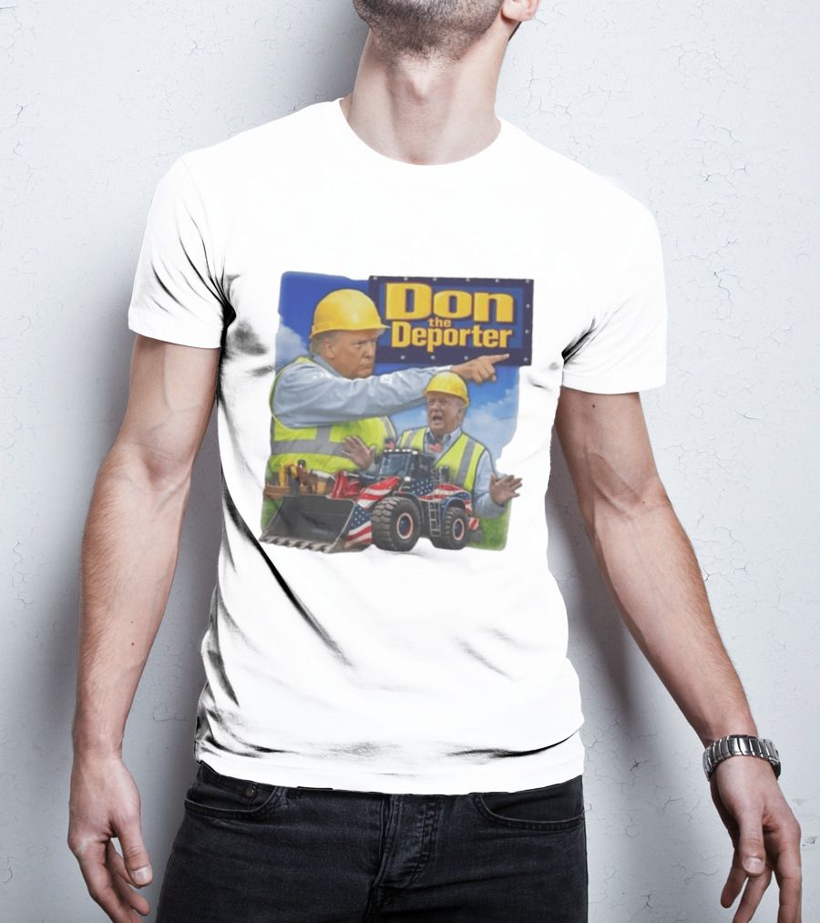 Don The Deporter Construction Worker With Patriotic Bulldozer T-Shirt