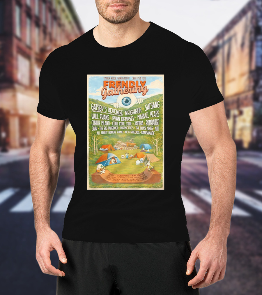 Frendly Gathering Timber Ridge Windham VT July 17 18 2026 Featuring Virtual Reality Gatsby's Revenge Neighbor Satsang T-Shirt