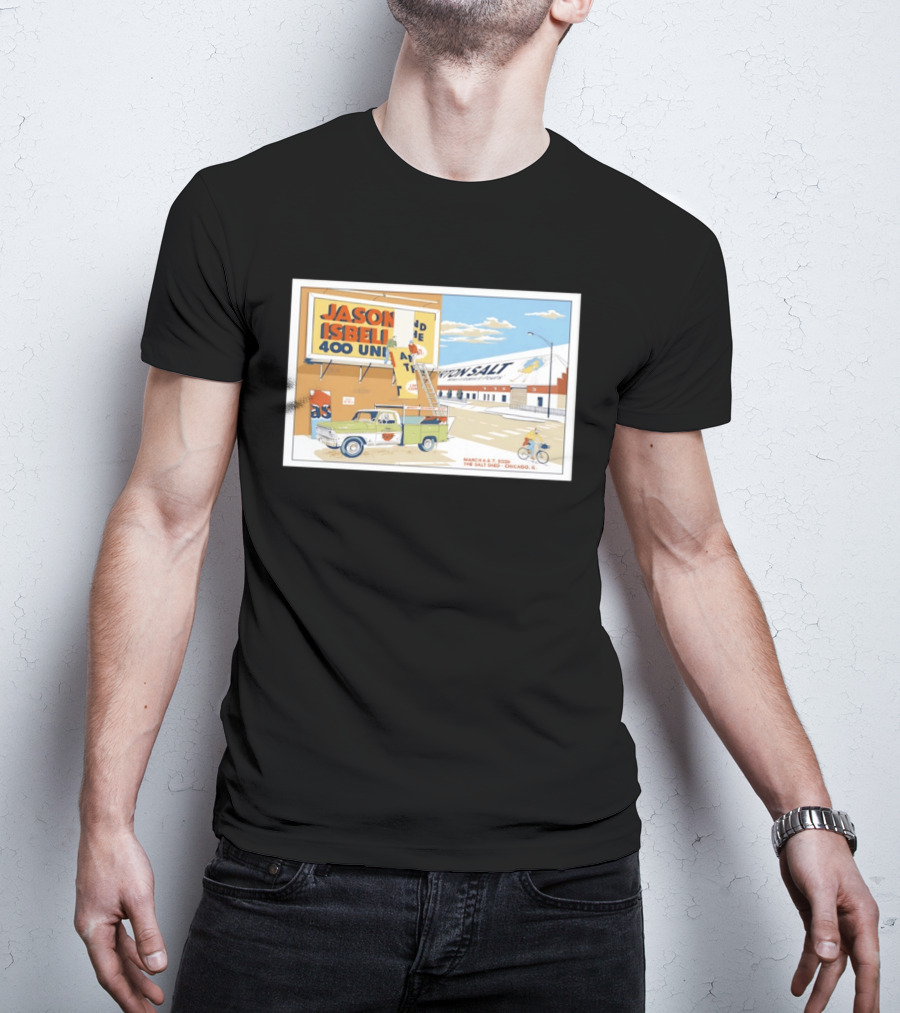 Jason Isbell And The 400 Unit March 6 7 2026 The Salt Shed Chicago IL Tour Vintage Truck Billboard Scene T-Shirt