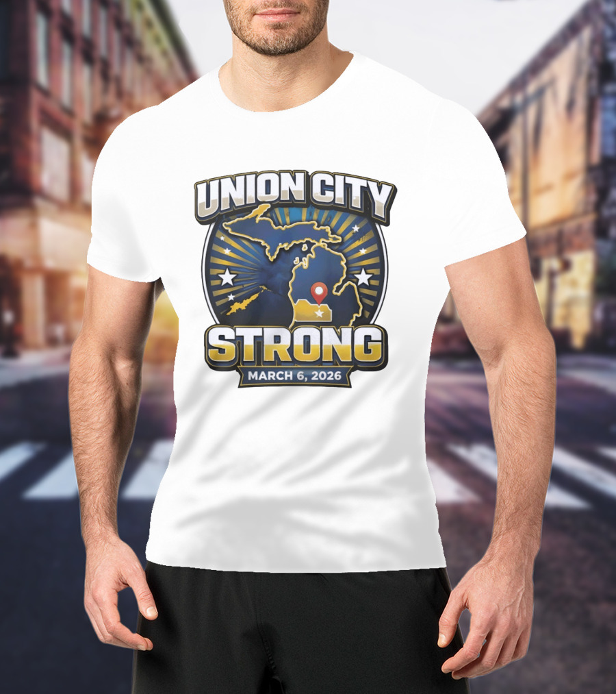 Union City Strong March 6 2026 Michigan Map Stars Location Pin T-Shirt