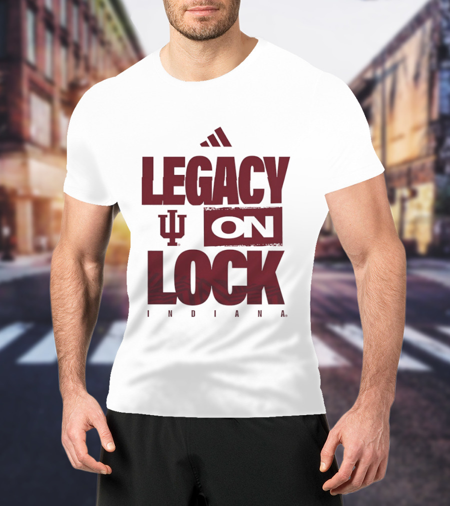 Legacy On Lock Indiana Hoosiers IU T-Shirt