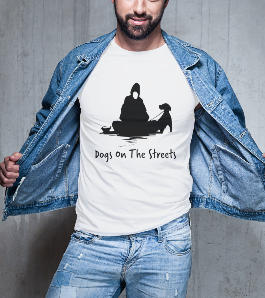 Dogs On The Streets Homeless Outreach Charity T-Shirt