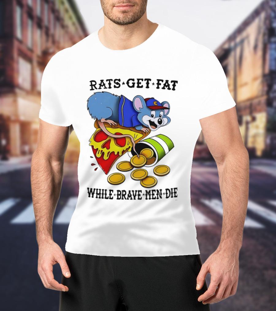 Rats Get Fat While Brave Men Die Pizza Coin Cap Mouse T-Shirt