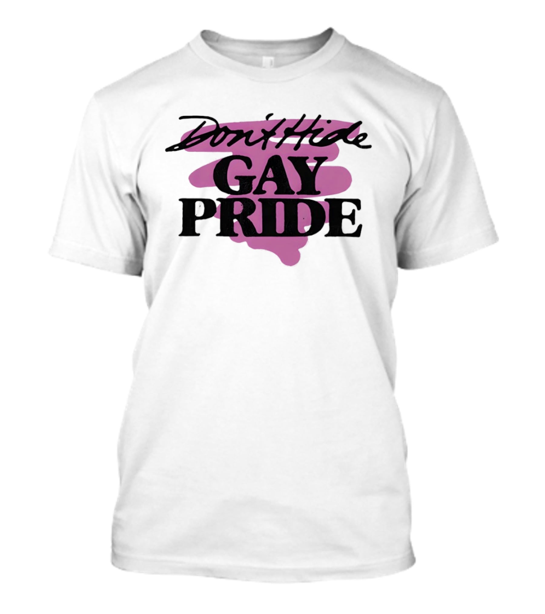 Don't Hide Gay Pride LGBT Lover Celebration T-Shirt