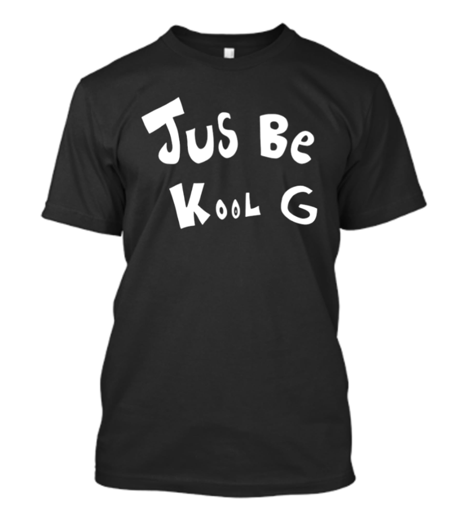 Jus Be Kool G Casual T-Shirt