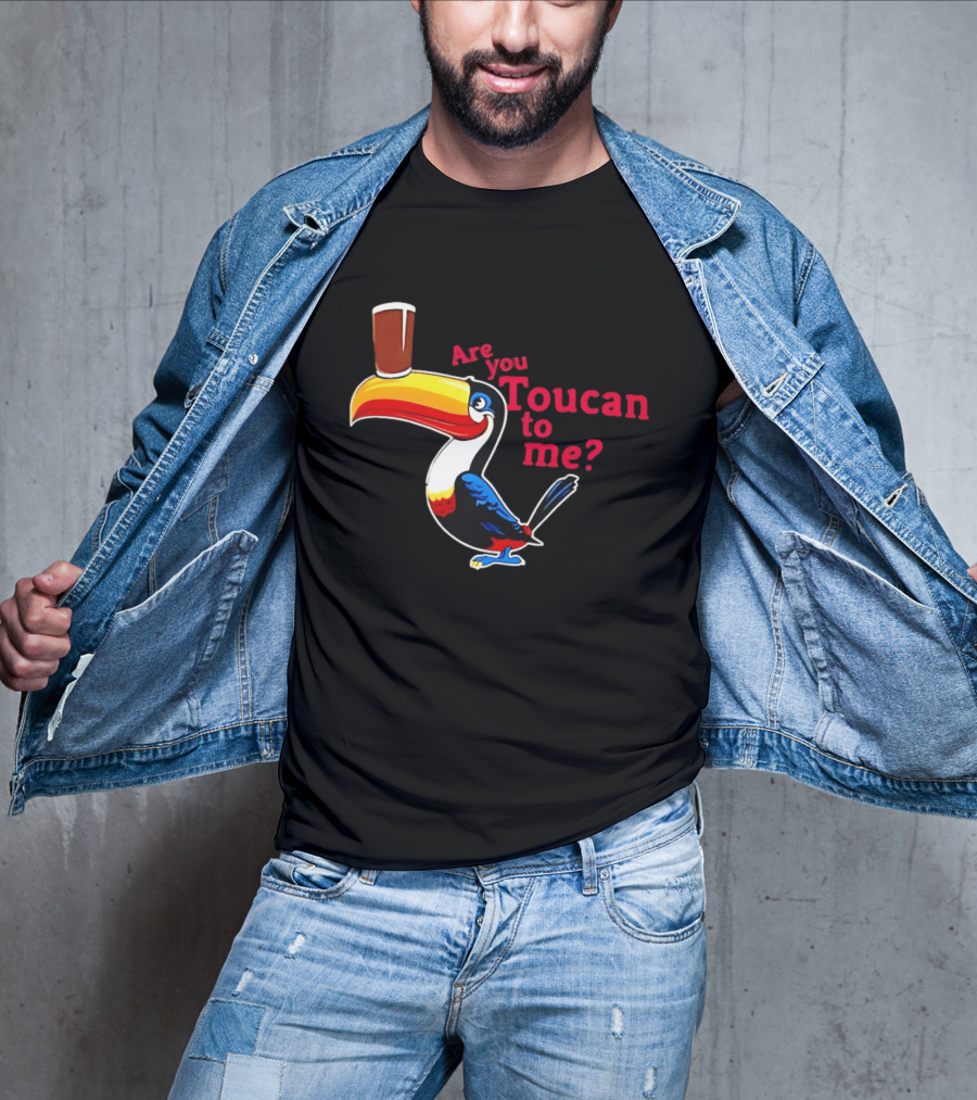 Are You Toucan To Me Toucan Holding Coffee Glass T-Shirt