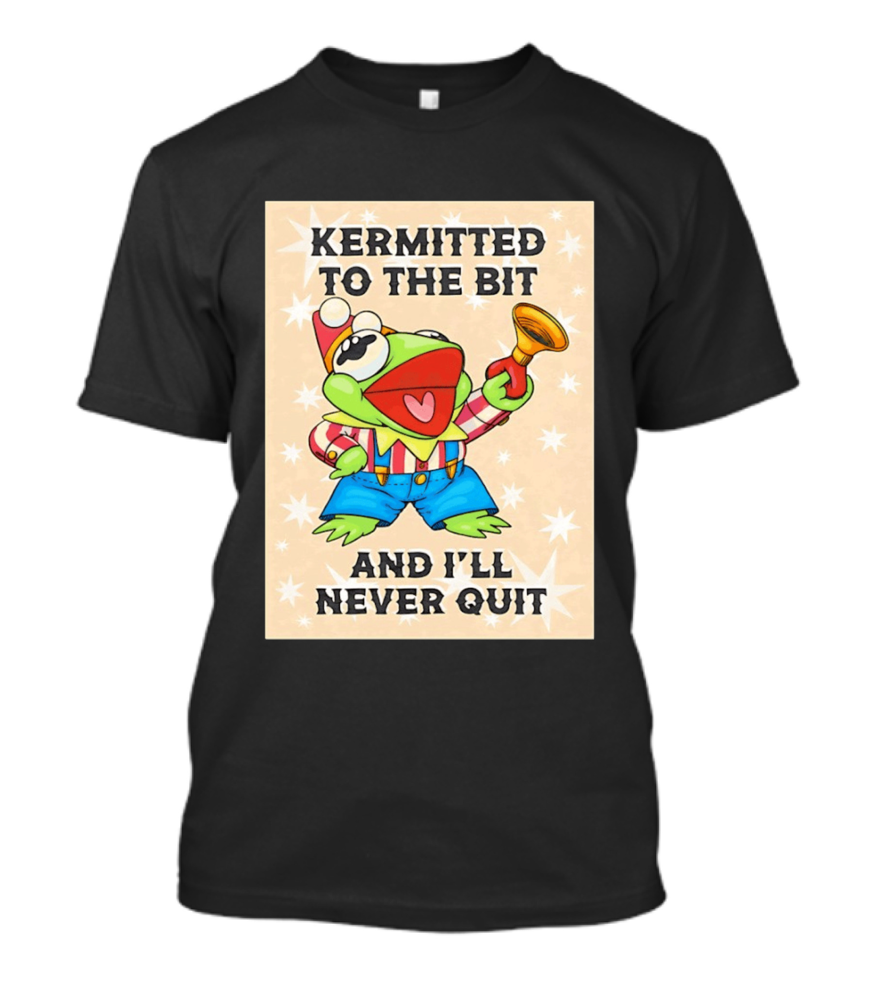 Kermit Frog Clown Outfit Kermitted To The Bit And I'll Never Quit T-Shirt