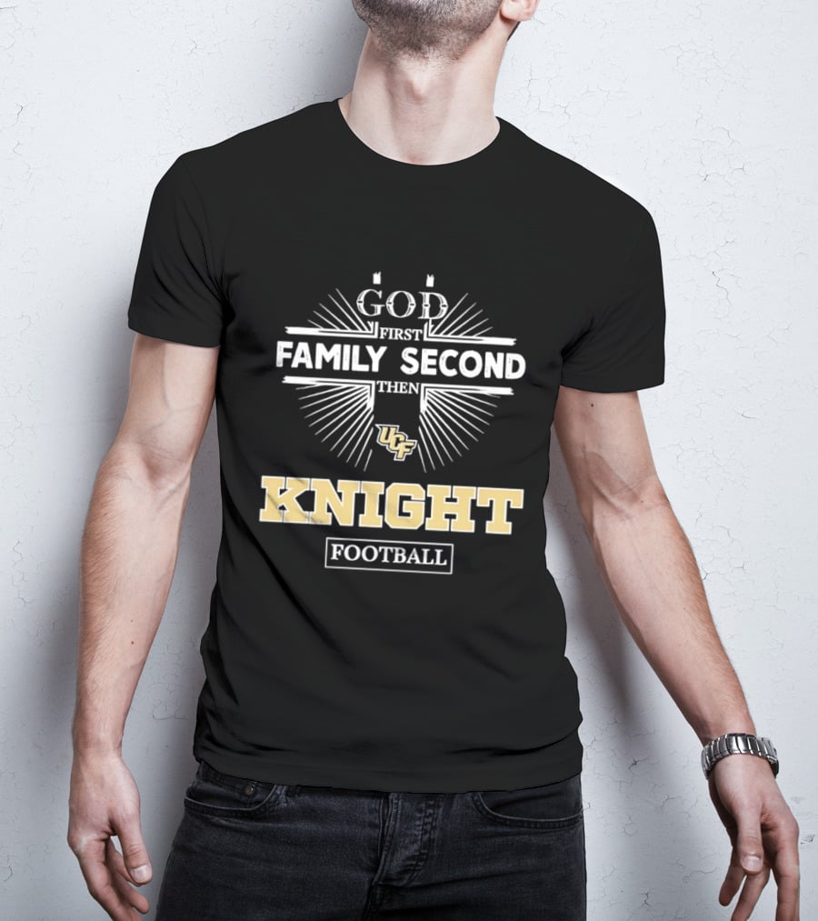 UCF Knights God First Family Second Then Knight Football T-Shirt
