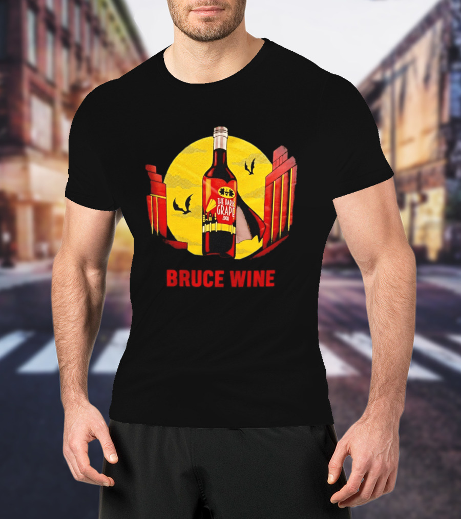 Bruce Wine The Dark Grape 2008 Bottle With Yellow Sun Bats And Gates T-Shirt