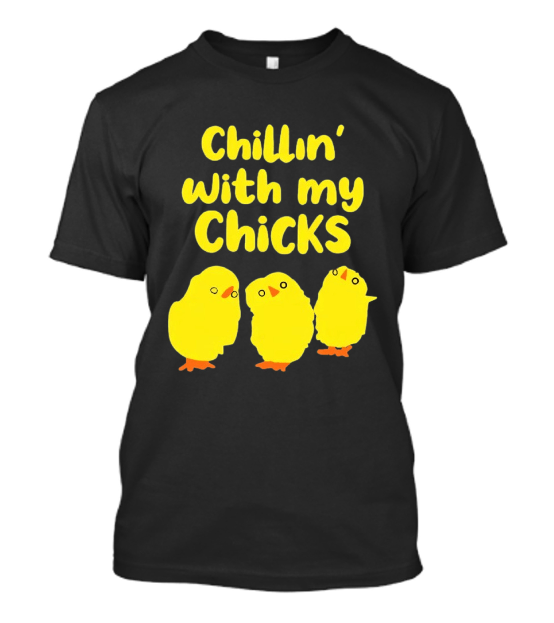Chillin' With My Chicks Cute Yellow Cartoon Birds T-Shirt