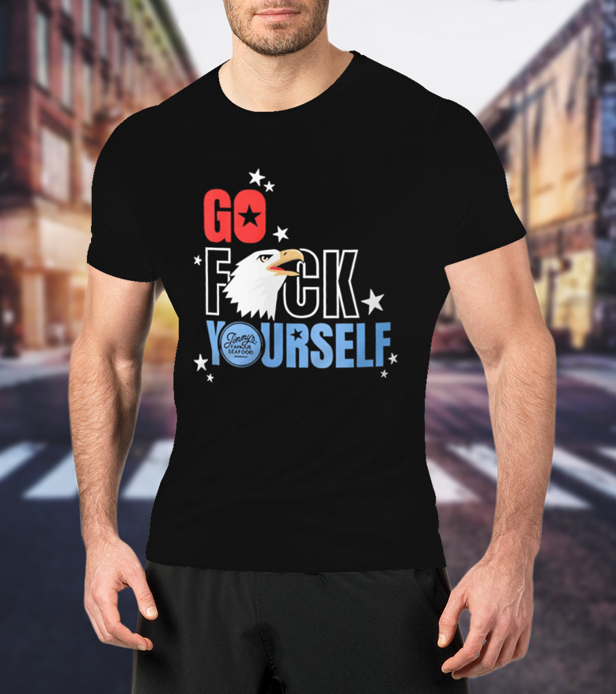 Go Fck Yourself Eagle Star Patriotic Humor T-Shirt
