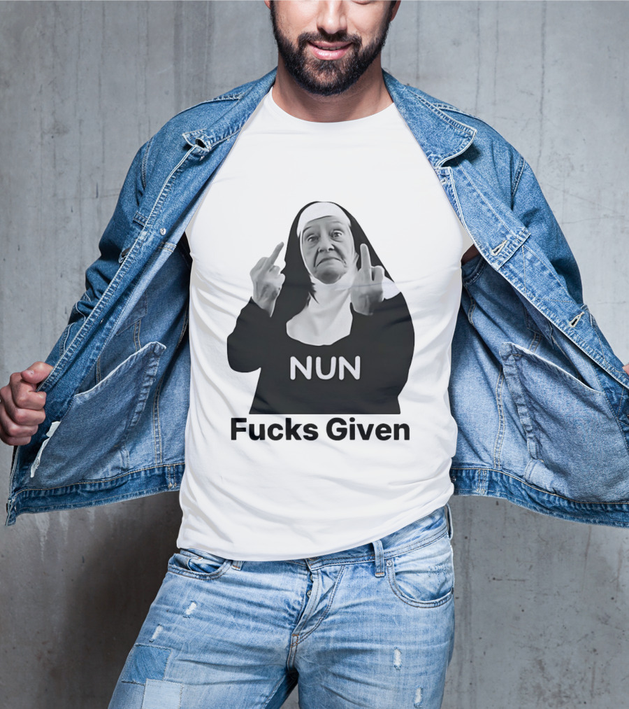 Nun Fcks Given Bold Statement Humor T-Shirt