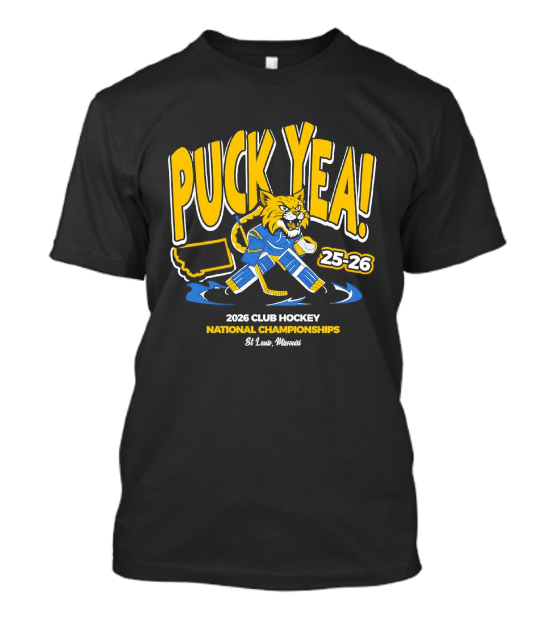 Puck Yea 25 26 Club Hockey National Championships 2026 St. Louis Missouri T-Shirt