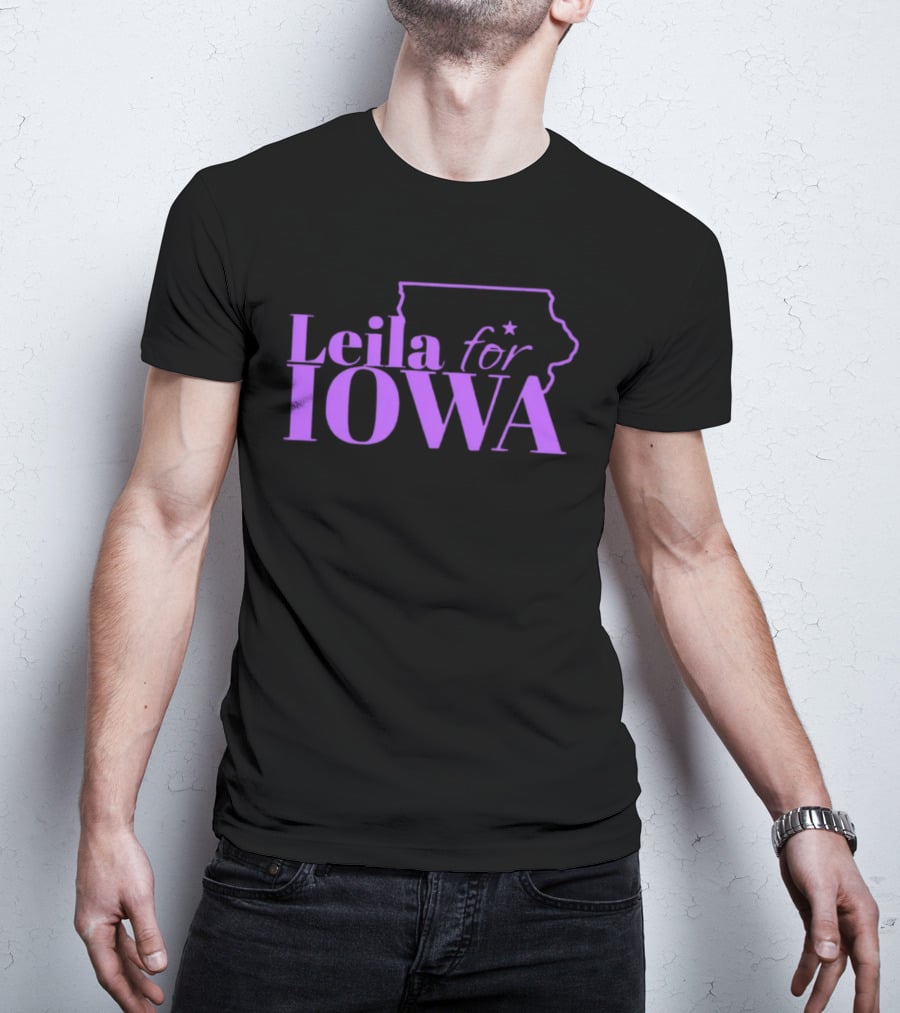 Leila For Iowa With Iowa State Outline And Star T-Shirt