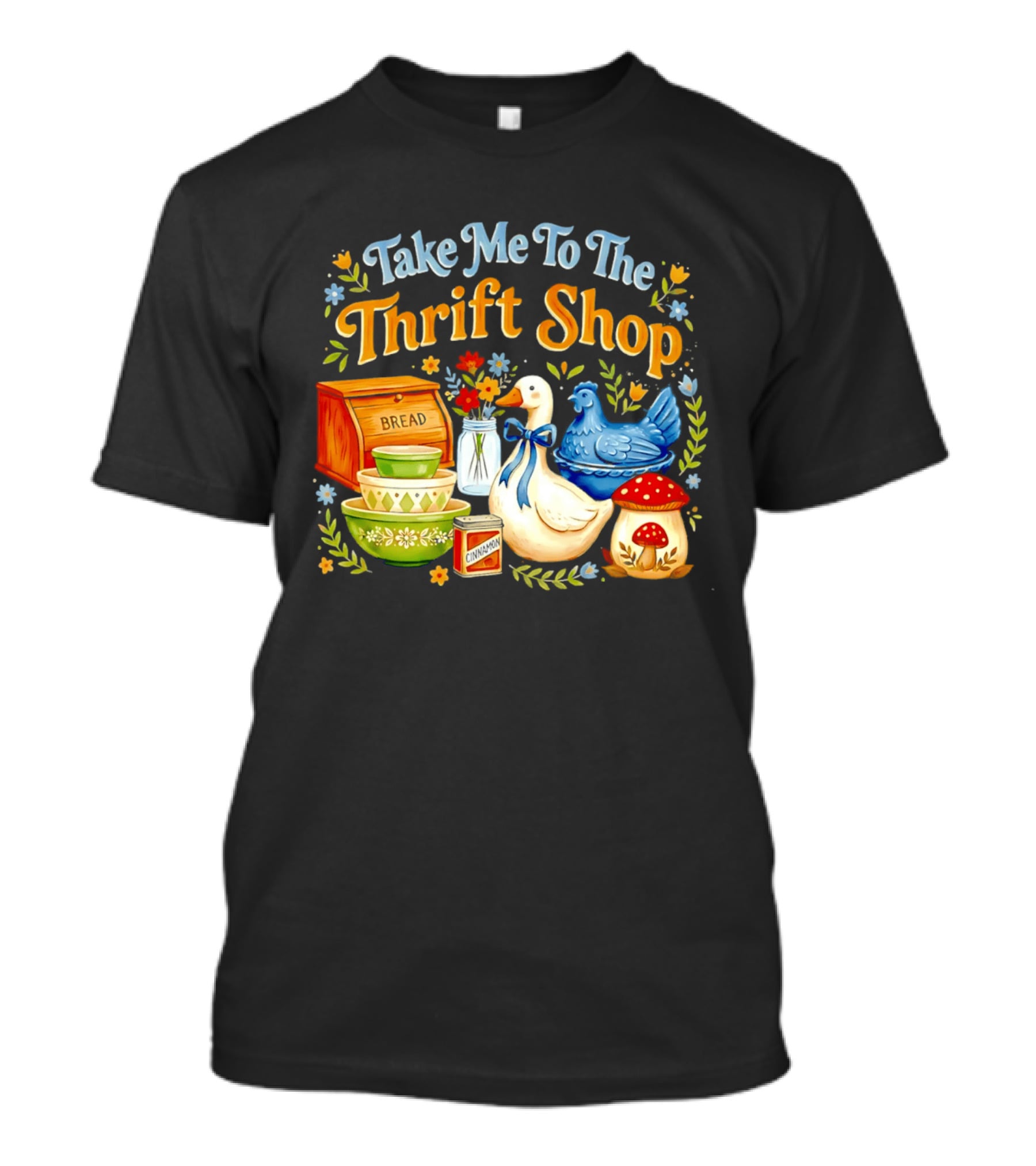 Take Me To The Thrift Shop Vintage Duck Design With Bread And Mushroom T-Shirt