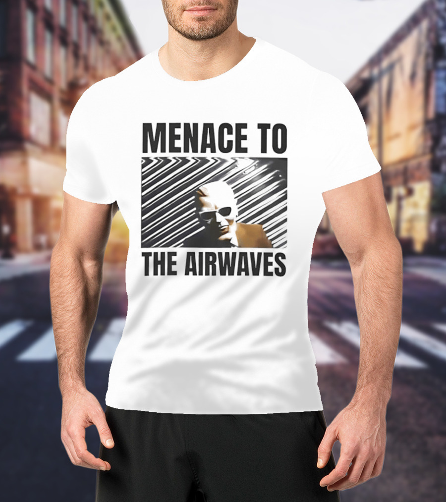 Menace To The Airwaves Distorted Radio Broadcast T-Shirt