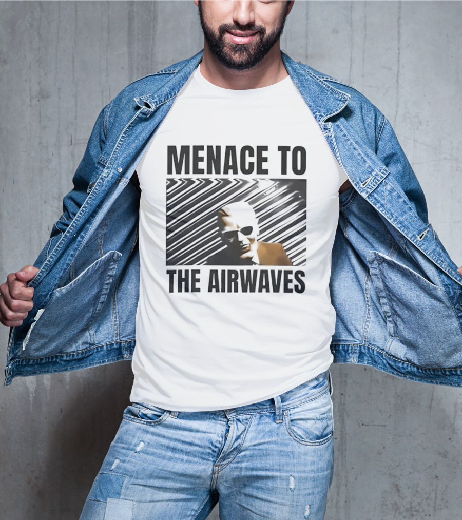 Menace To The Airwaves Distorted Radio Broadcast T-Shirt