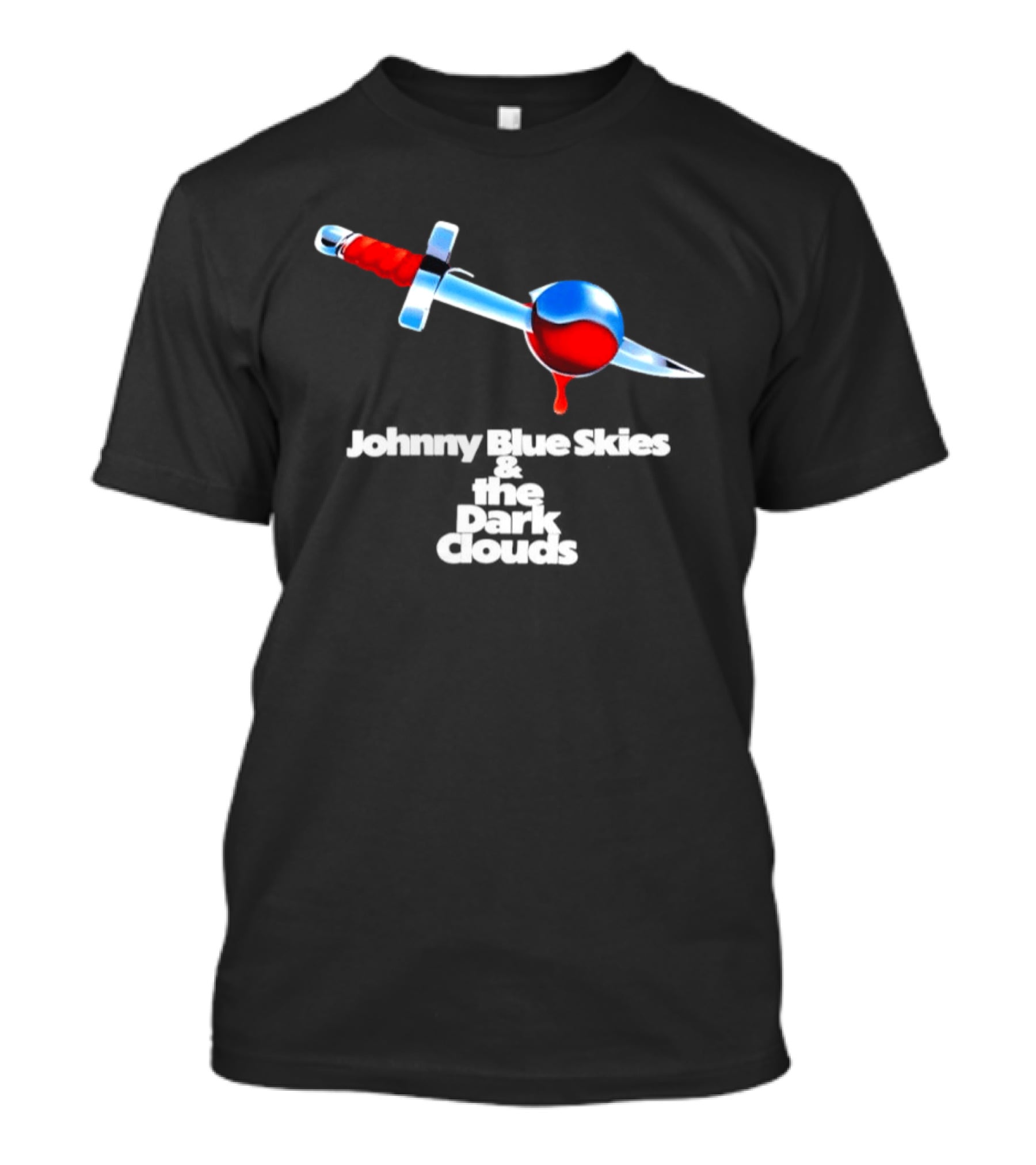 Johnny Blue Skies And The Dark Clouds Mutiny After Midnight Sword And Blood Drop T-Shirt