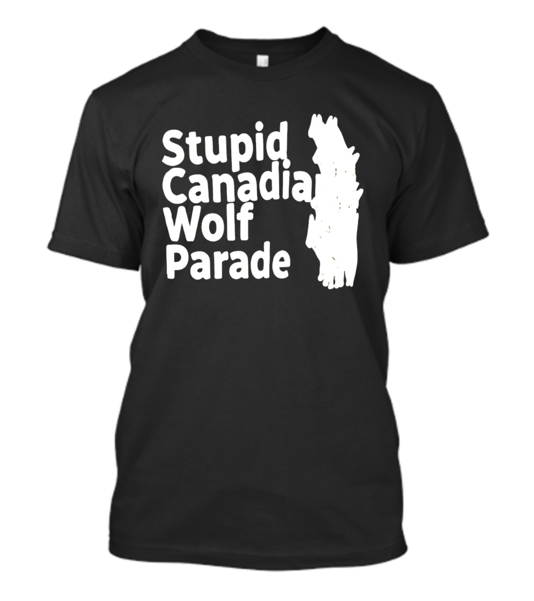 Stupid Candia Wolf Parade White Text With Wolf T-Shirt